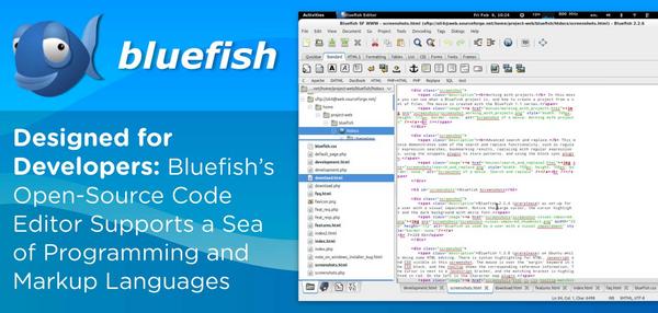 bluefish-editor-la-gi-4 Ưu và nhược điểm của Bluefish Editor bạn cần biết