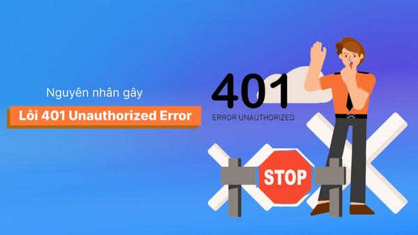 loi-401-la-gi-1-1 Lỗi 401 Unauthorized là gì?