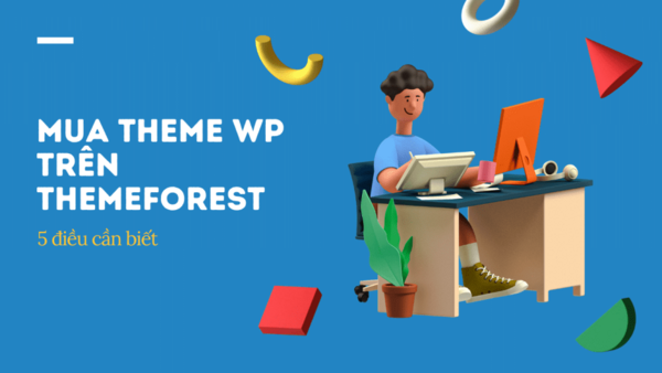 themeforest-la-gi-5-1 Những mặt trái của ThemeForest: Nhược điểm và rủi ro tiềm ẩn cần biết